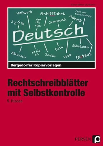 Rechtschreibblätter mit Selbstkontrolle - 5. Kl.: (5. Klasse) von Persen Verlag in der AAP Lehrerwelt GmbH
